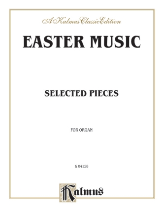 Easter Music for organ Kalmus Classic Series