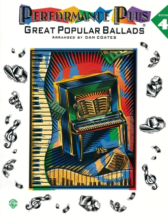 Performance plus vol.4 - Great popular Ballads: for piano (with lyrics and chords)