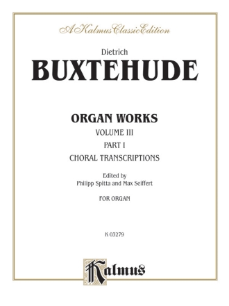 Buxtehude Organ Works Vol. 3   O  Kalmus Classic Series