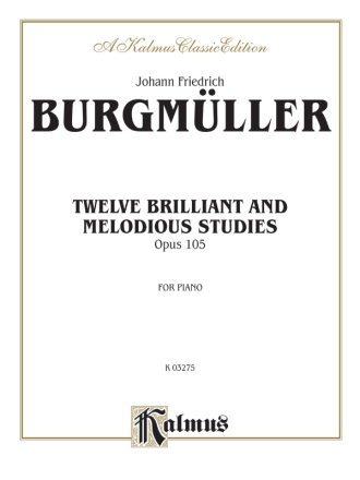Burgmueller Studies Op. 105 P/S  Kalmus Classic Series