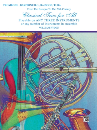 Classical Trios for all trombone (baritone, bassoon, tuba) score