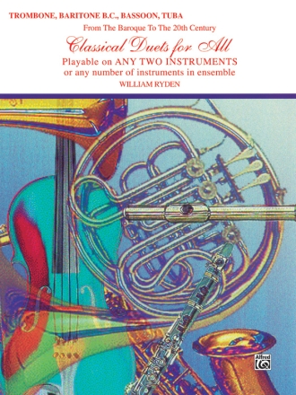 Classical Duets for all for trombone (baritone bass clef, bassoon, tuba) score