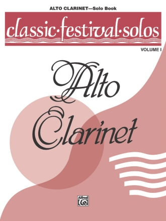 Classic Festival Solos for alto clarinet and piano alto clarinet solo book