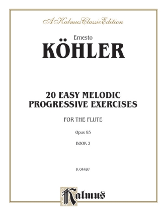 Koehler 20 Mel.Prog.Exer. Bk.2 F  Kalmus Classic Series