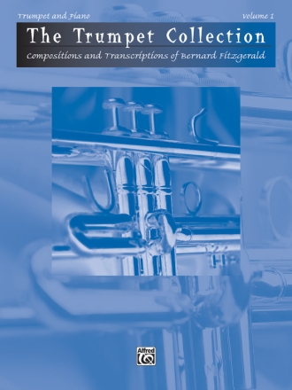 The Trumpet Collection vol.1 for trumpet and piano compositions and transcriptions