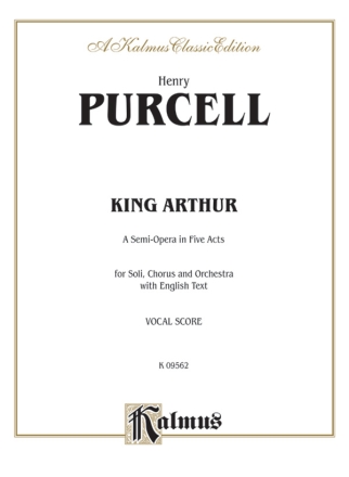 Purcell King Arthur   Vs  Kalmus Classic Series