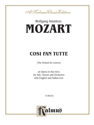 Cosi Fan Tutte for soli, mixed chorus and orchestra vocal score (en/it)