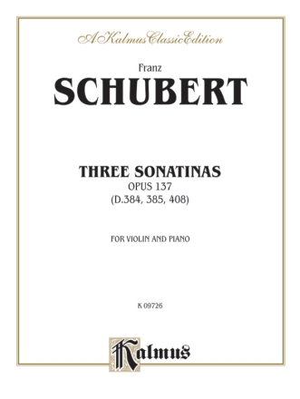Schubert 3 Sonatas Violin  Kalmus Classic Series
