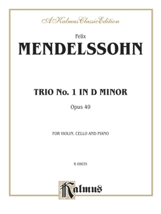Mendelssohn Trio In D Min Op 49  Kalmus Classic Series