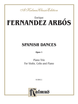 Spanish Dances op.1 for violin, cello and piano