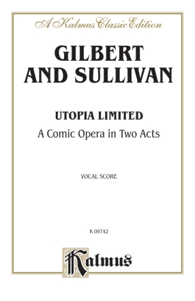 Gilbert And Sullivan Utopia  Kalmus Classic Series