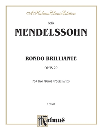 Mendelssohn Rondo Brillante Op 2  Kalmus Classic Series