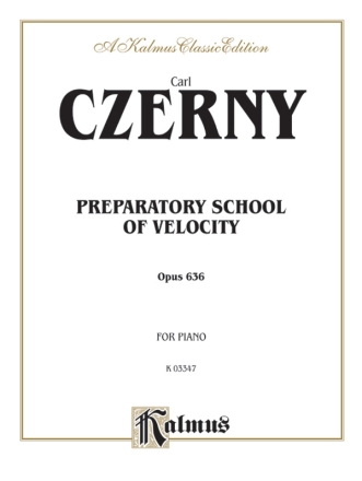 Czerny Prep Sch.Vel.Op.636 P/S  Kalmus Classic Series