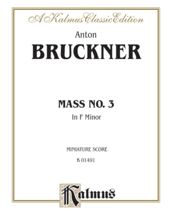 Bruckner Mass In F Minor  Kalmus Classic Series