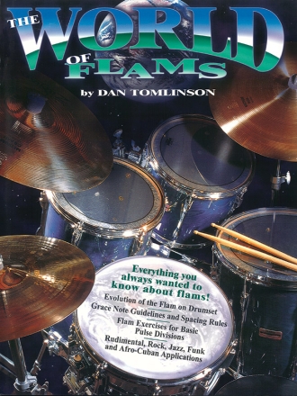 Tomlinson, DanWorld of Flams, The (snare drum) Drum Teaching Material