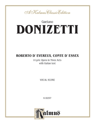 Donizetti Roberto D'Evereux  Vs  Kalmus Classic Series