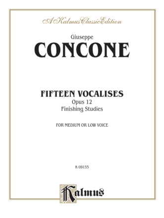 Concone 15 Vocal Finishing Op 12  Kalmus Classic Series