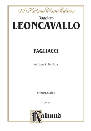 Leoncavallo Pagliacci Chor.Pt  V  Kalmus Classic Series
