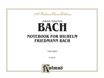 Bach Notebook For W.F.Bach     P  Kalmus Classic Series