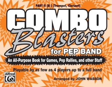 Wasson, John (arranger)Combo Blasters for Pep Band. part II(Bb) Marching band
