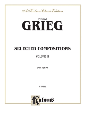 Grieg Selected Compositions Vol  Kalmus Classic Series