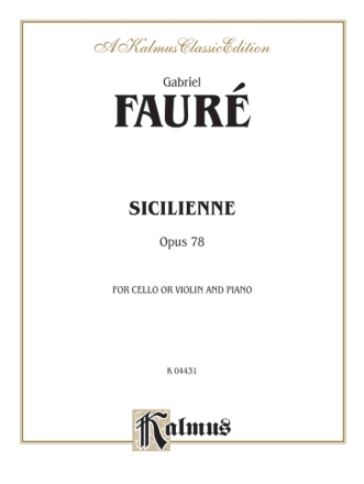 Faure Sicilienne Vln Or Cel.& Pa  Kalmus Classic Series