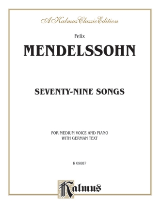 Mendelssohn 79 Songs Med Voc Sol  Kalmus Classic Series