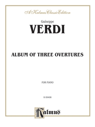 Verdi Album 3 Overtures  P/S  Kalmus Classic Series