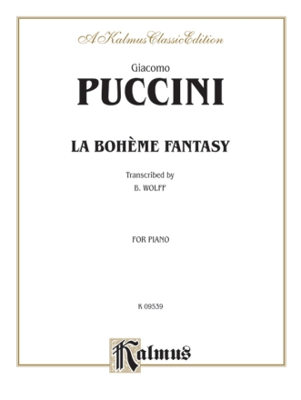 Puccini La Boheme Fantasy  Piano  Kalmus Classic Series