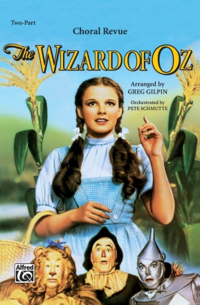 The Wizard of Oz Choral Revue for 2 part chorus and piano score