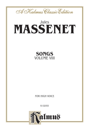 Massenet Songs V8 High  Kalmus Classic Series