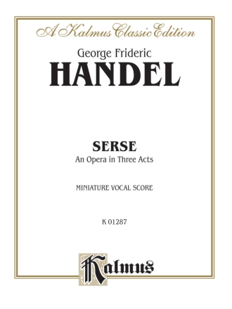 Handel Serse 1738    Ms  Kalmus Classic Series