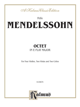 Mendelssohn Octet/Stgs  Kalmus Classic Series