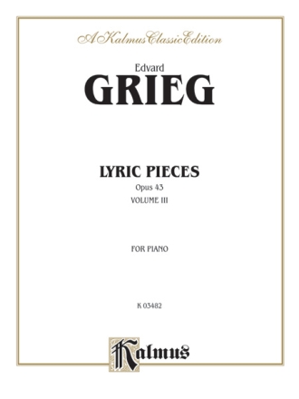 Grieg Lyric Pieces Op.43      Pa  Kalmus Classic Series