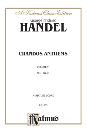 Handel Chandos Anthems 10,11  Ms  Kalmus Classic Series