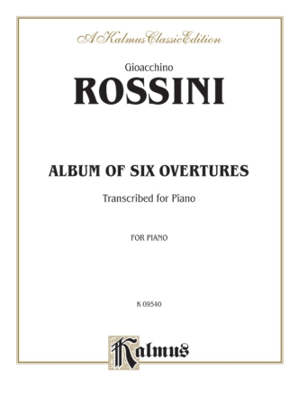 Rossini Album 6 Overtures P/S  Kalmus Classic Series