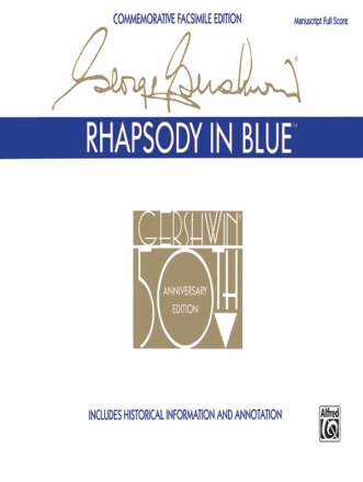 Rhapsody in Blue (facsimile) Scores