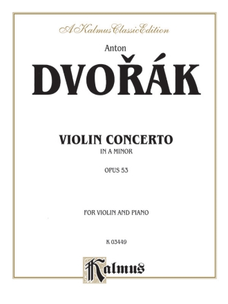 Dvorak Violin Conc. Op. 53     V  Kalmus Classic Series