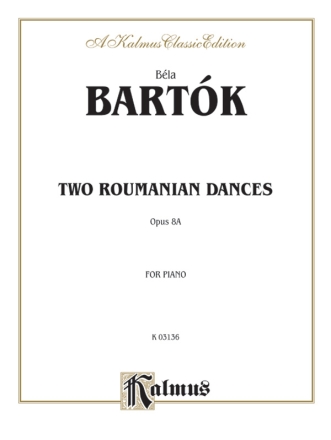 Bartok 2 Roum. Dances Op. 8A  Kalmus Classic Series