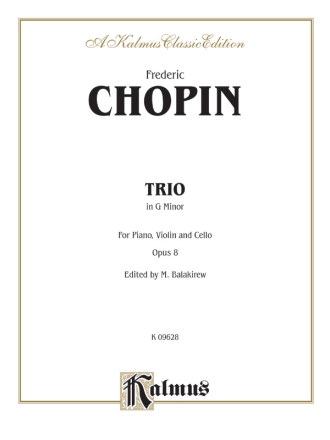 Chopin Piano Trio In G Min Op 8  Kalmus Classic Series