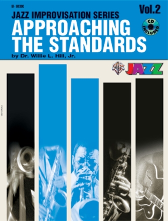 Approaching the Standards vol.2 (+CD) Jazz improvisation for Bb instruments