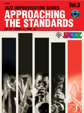 Approaching the standards vol.3 (+CD): Jazz improvisation for c instruments