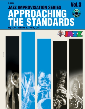 Approaching the standards vol.3 (+CD): jazz improvisation for bb instruments