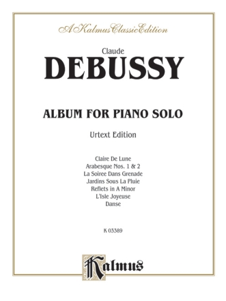 Debussy Album                 Pa  Kalmus Classic Series
