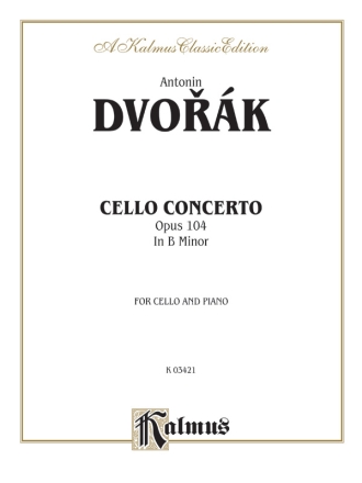Dvorak Cello Conc. Op. 104     C  Kalmus Classic Series