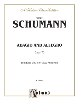 Adagio and Allegro Op.70 (f horn/piano)  Kalmus Classic Series
