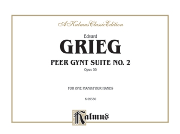 Grieg Peer Gynt Suite 2  Kalmus Classic Series