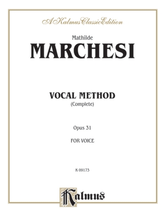 Marchesi Vocal Method Comp. Op 3  Kalmus Classic Series