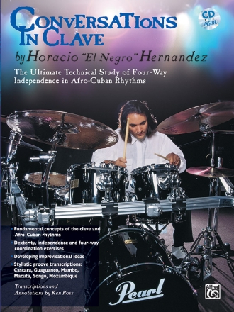 Conversations in Clave (+CD) Technical studies of four-way independence in afro-cuban rhythms