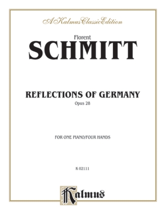 Schmitt Reflections Of Germany  Kalmus Classic Series